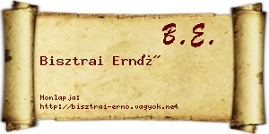 Bisztrai Ernő névjegykártya